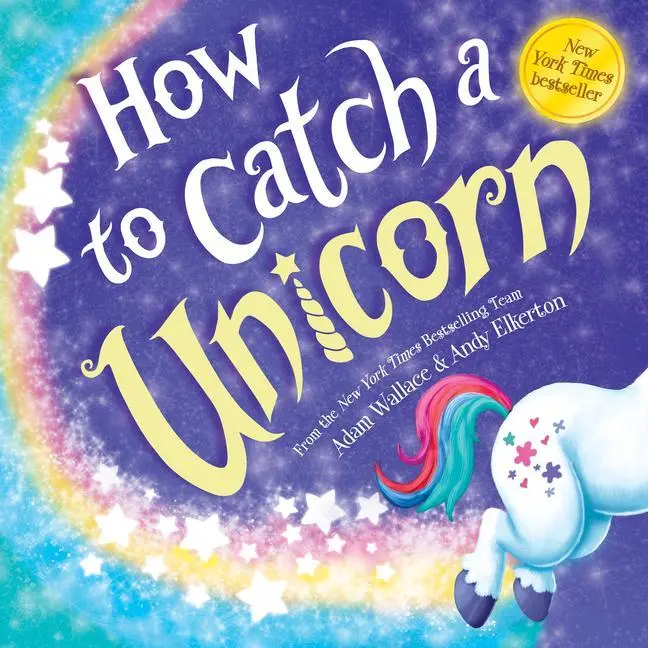 Cover: 9781492669739 | How to Catch a Unicorn | Adam Wallace | Buch | Gebunden | Englisch