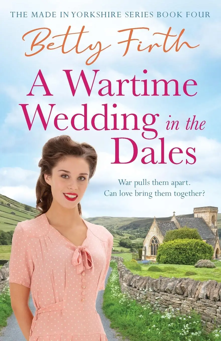 Cover: 9781804369739 | A Wartime Wedding in the Dales | Betty Firth | Taschenbuch | Englisch