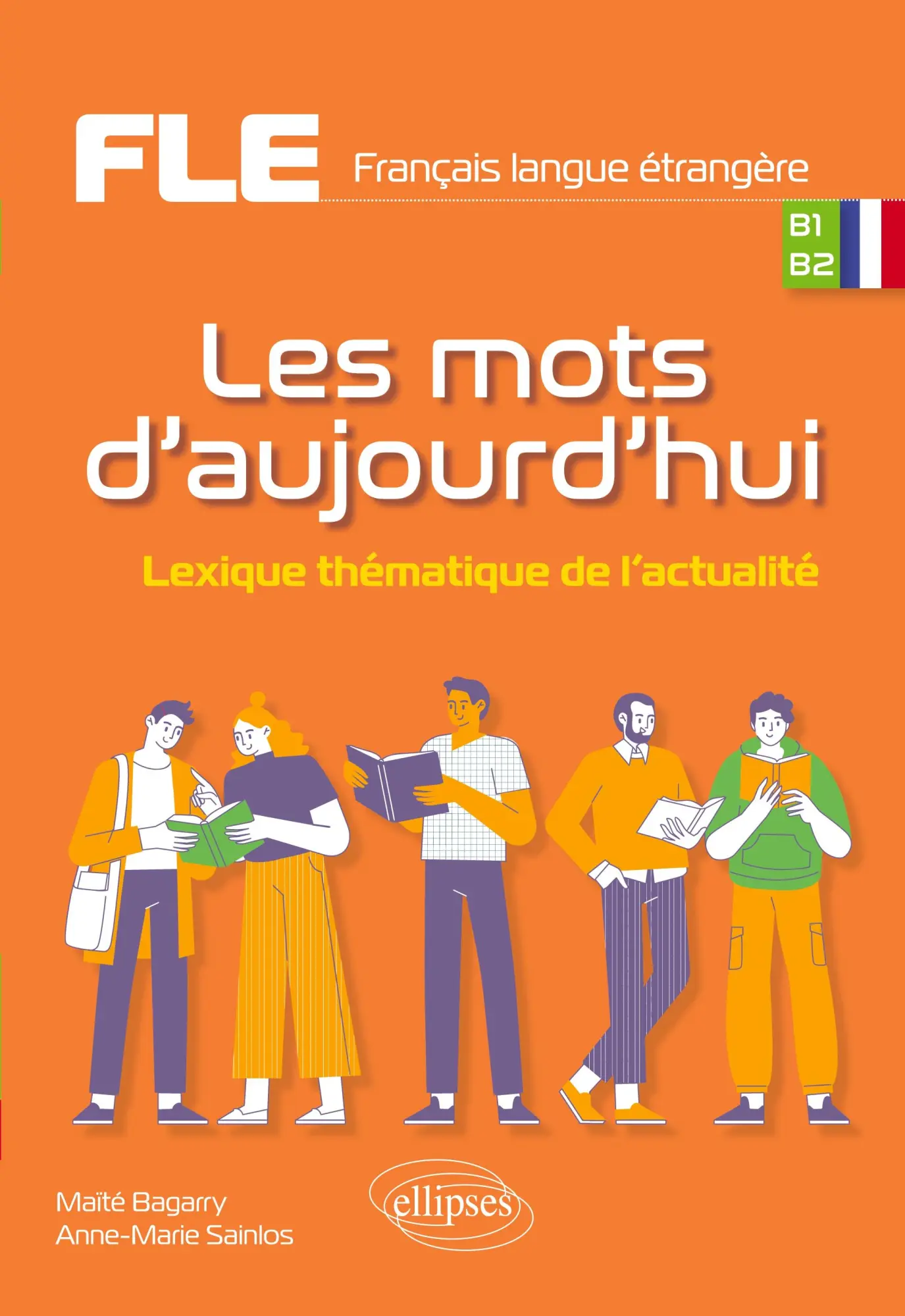 Cover: 9782340099739 | FLE (Français langue étrangère). Les mots d'aujourd'hui. | Taschenbuch