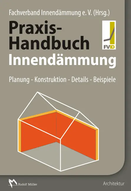 Cover: 9783481029739 | Praxis-Handbuch Innendämmung | Fachverband Innendämmung e. V. (u. a.)