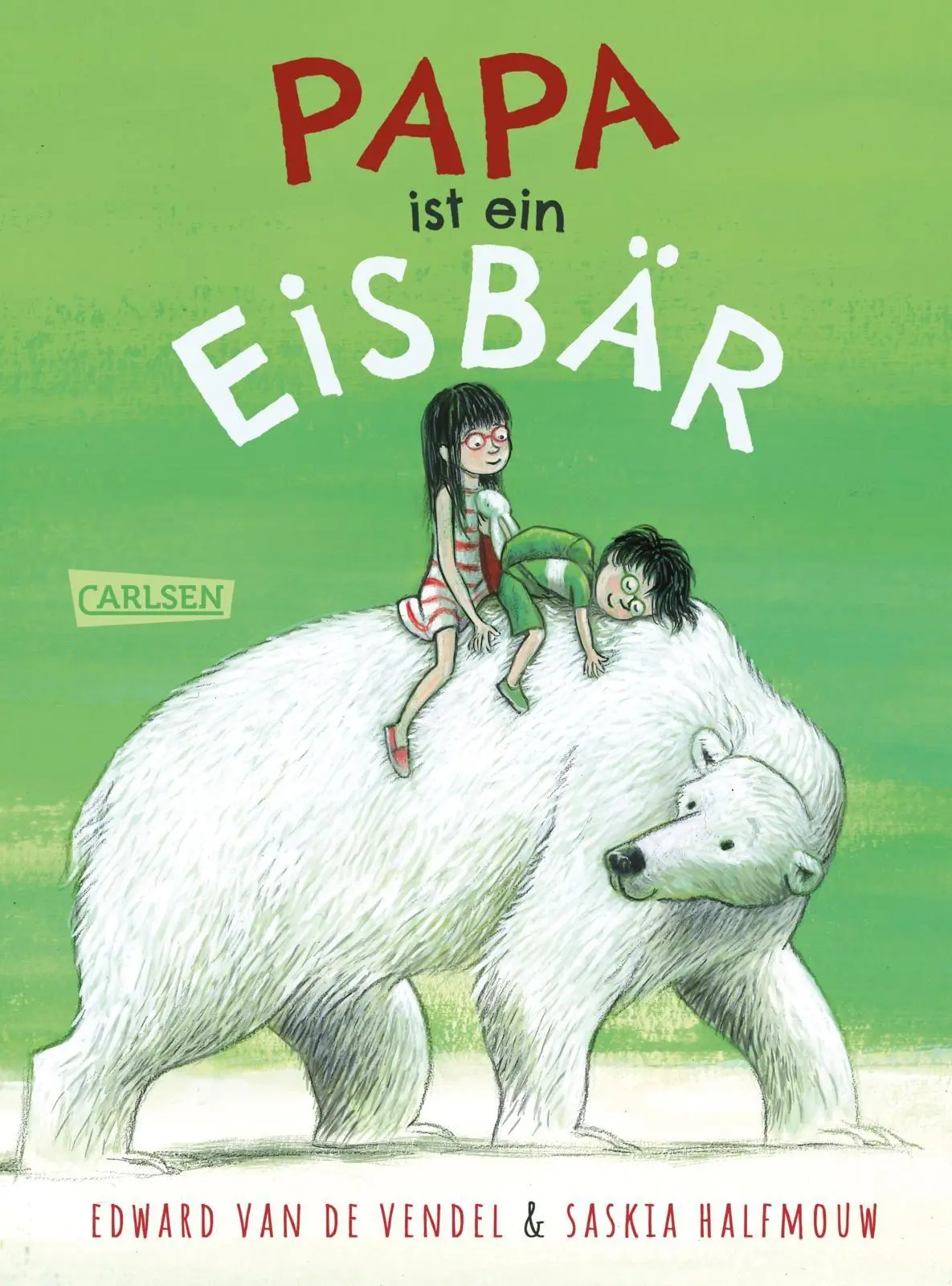 Cover: 9783551559739 | Papa ist ein Eisbär | Edward van de Vendel | Buch | 64 S. | Deutsch