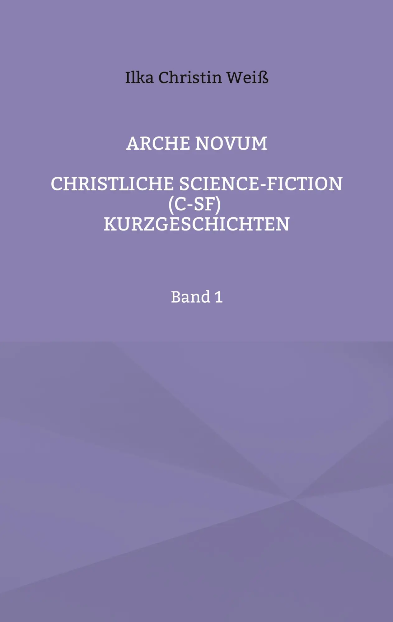 Cover: 9783759799739 | Arche Novum | Ilka Christin Weiß | Taschenbuch | Paperback | 68 S.