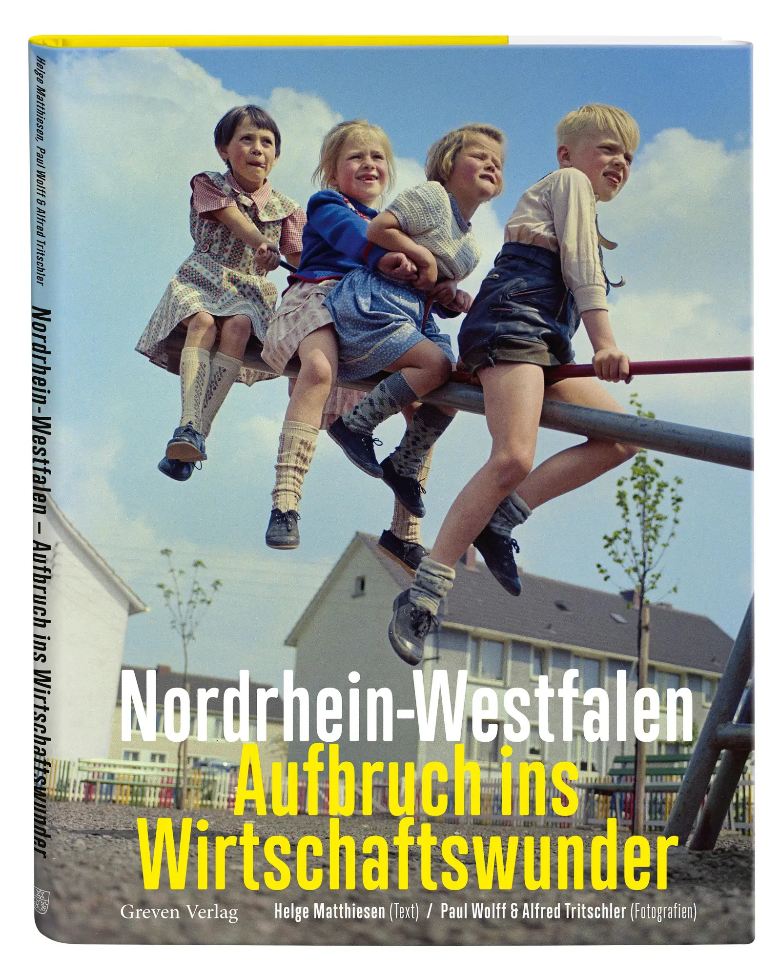 Cover: 9783774309739 | Nordrhein-Westfalen. Aufbruch ins Wirtschaftswunder | Helge Matthiesen