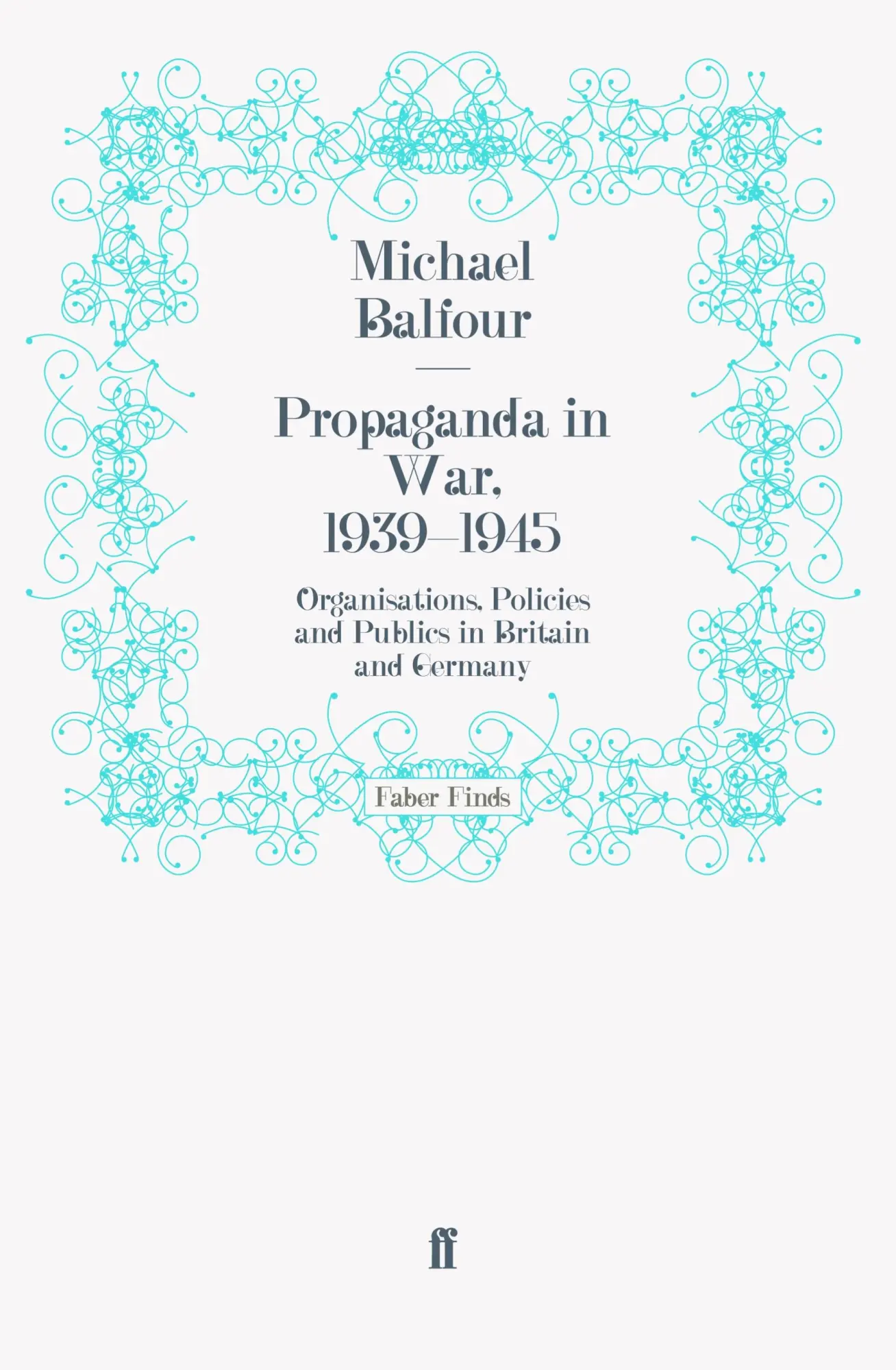 Cover: 9780571269839 | Propaganda in War, 1939-1945 | Taschenbuch | 538 S. | Englisch | 2011