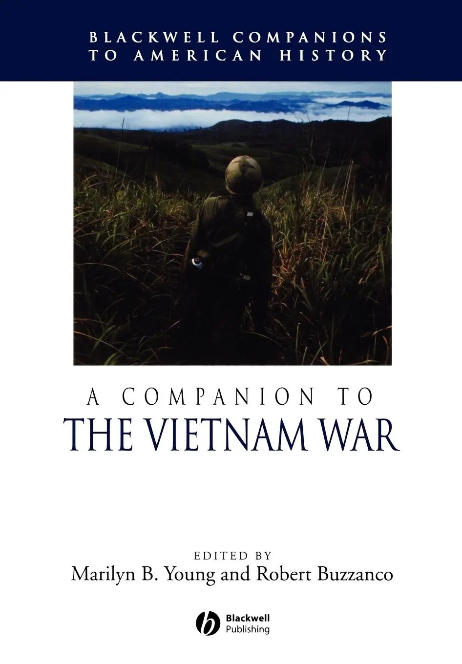 Cover: 9781405149839 | A Companion to the Vietnam War | Marilyn B Young (u. a.) | Taschenbuch