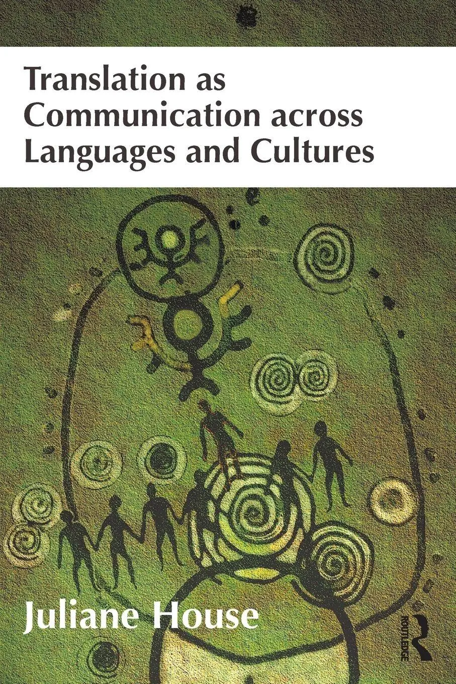Cover: 9781408289839 | Translation as Communication across Languages and Cultures | House