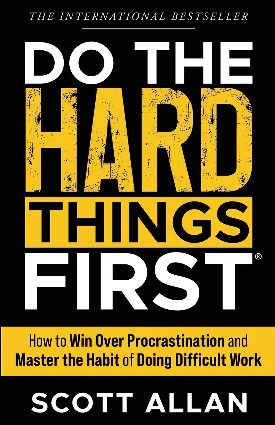 Cover: 9781989599839 | Do the Hard Things First | Scott Allan | Taschenbuch | Englisch | 2021