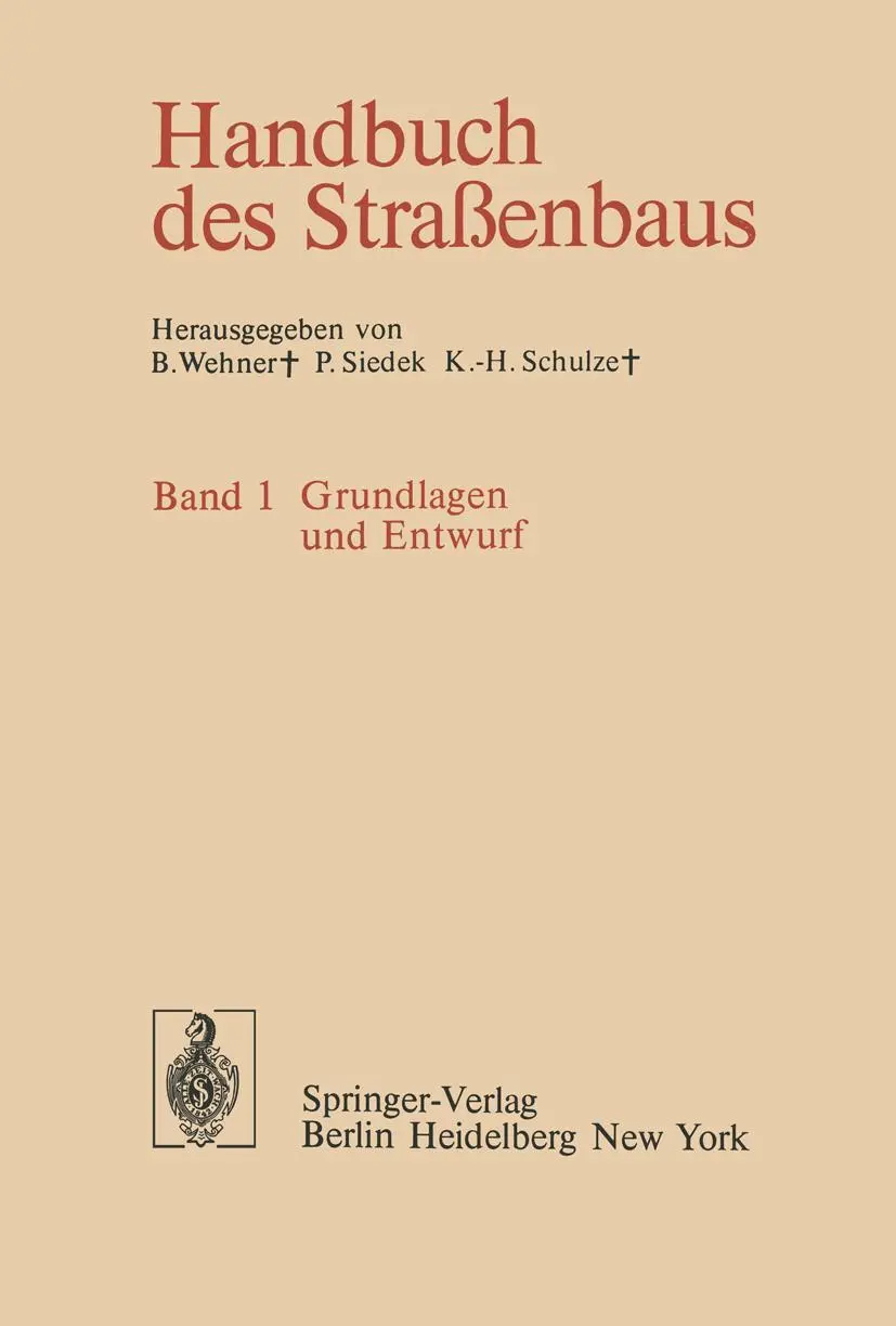 Cover: 9783642869839 | Handbuch des Straßenbaus | Band 1 Grundlagen und Entwurf | Taschenbuch