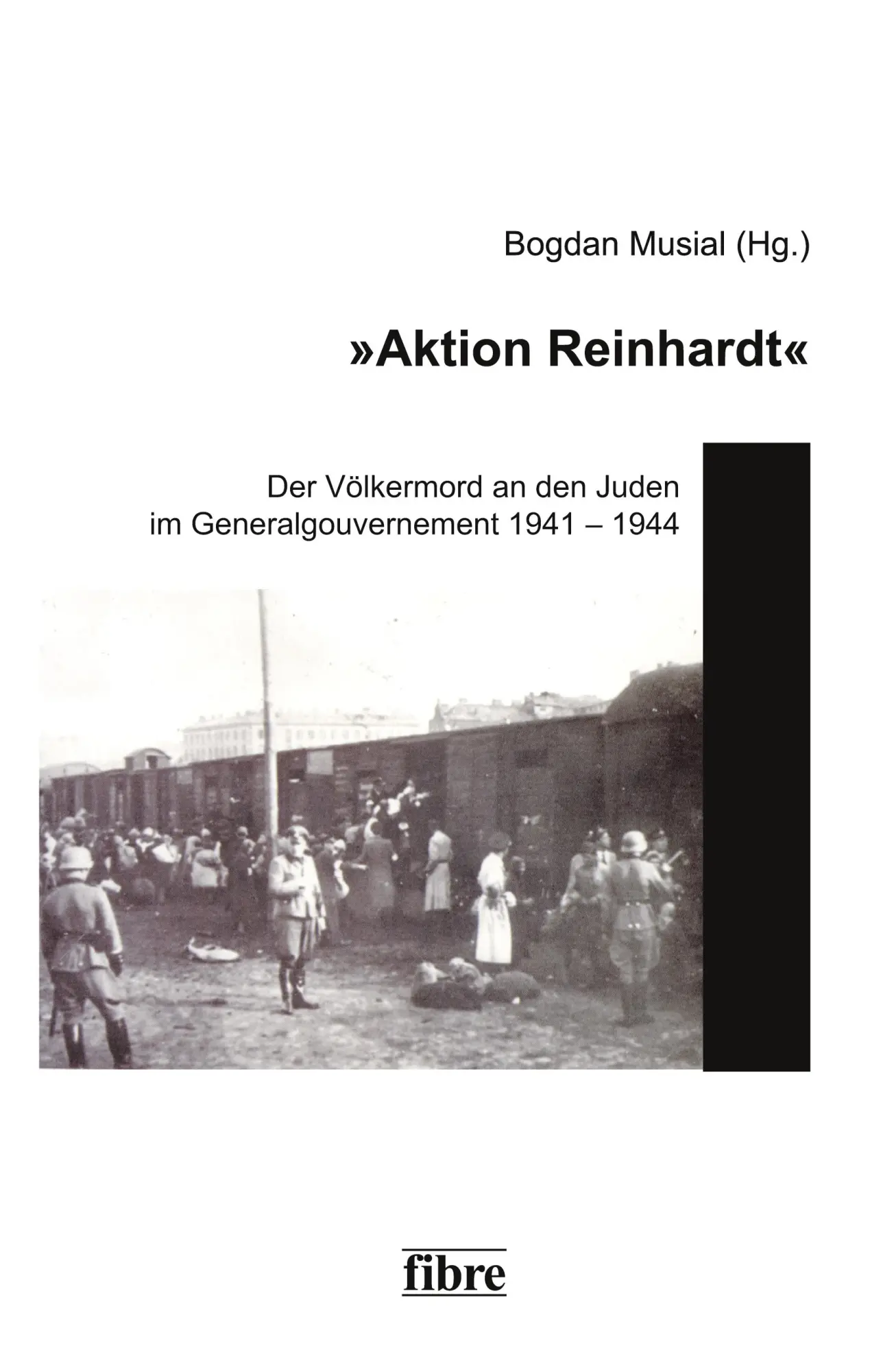 Cover: 9783929759839 | "Aktion Reinhardt' | Bogdan Musial | Taschenbuch | 454 S. | Deutsch