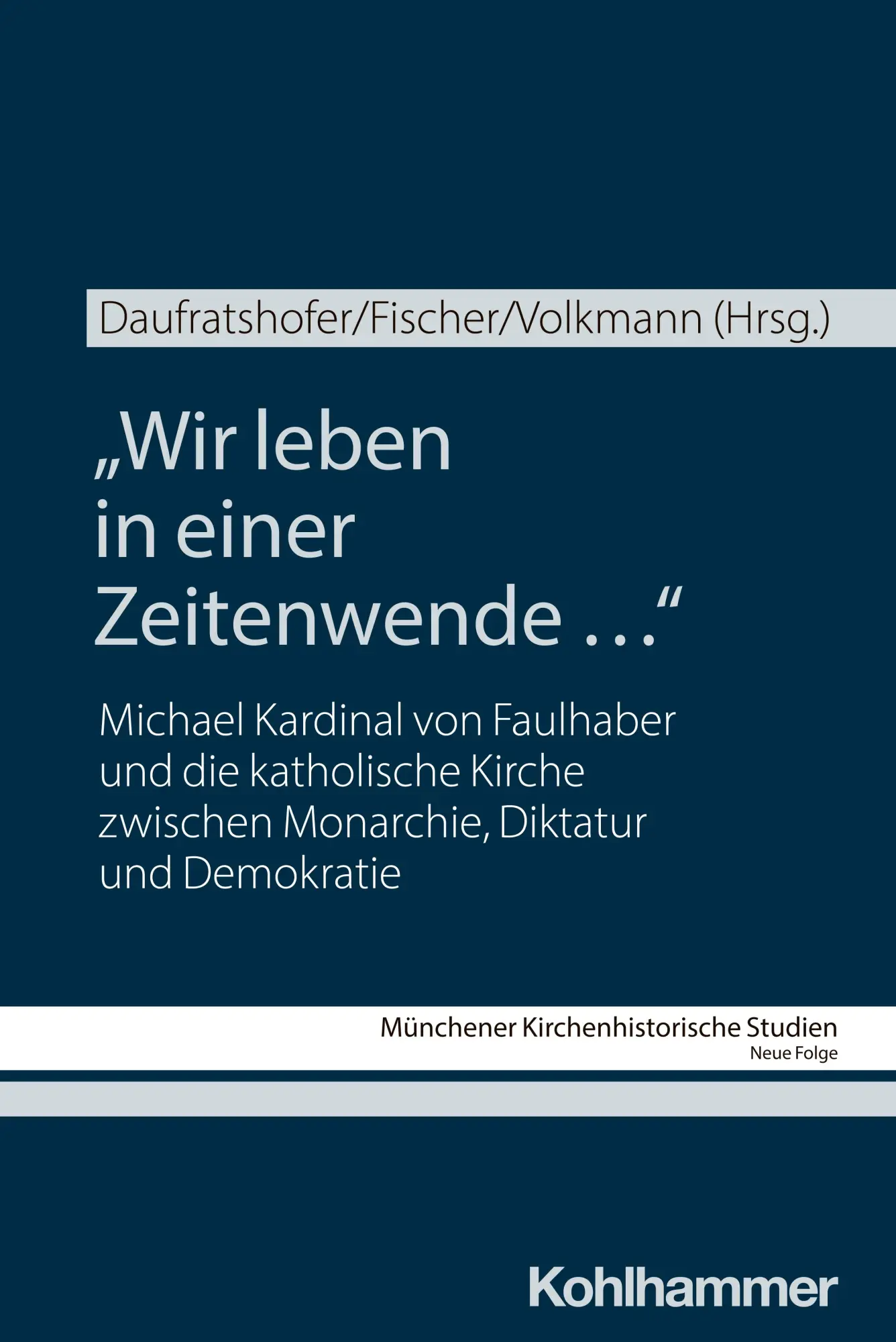 Cover: 9783170459939 | "Wir leben in einer Zeitenwende ..." | Matthias Daufratshofer (u. a.)