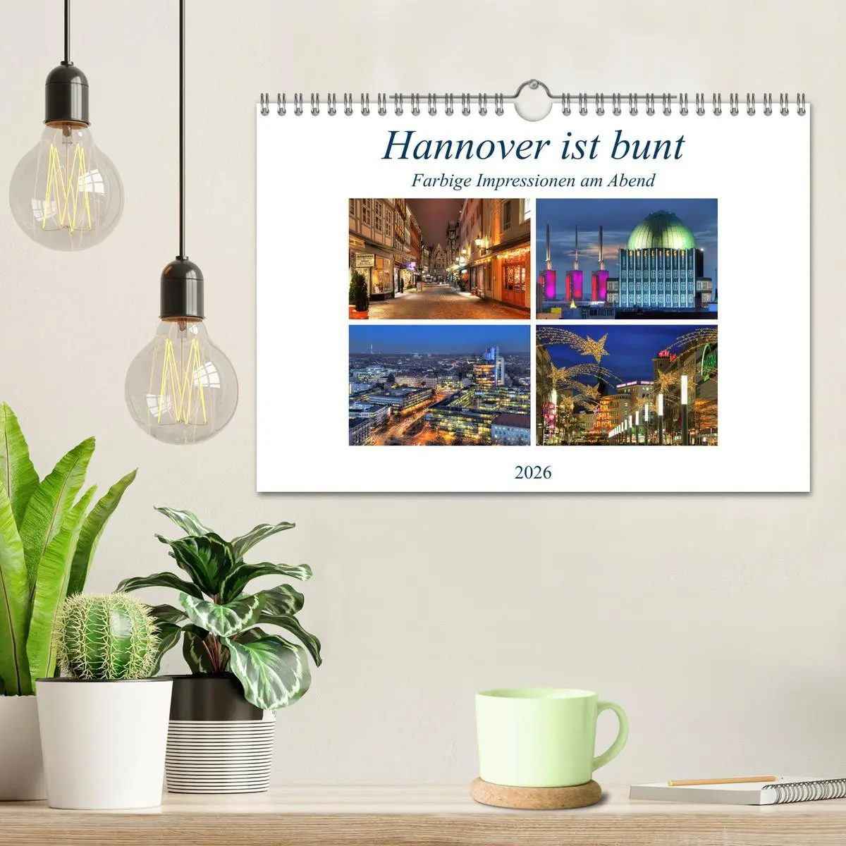 Bild: 9783457899939 | Hannover ist bunt (Wandkalender 2026 DIN A4 quer), CALVENDO...