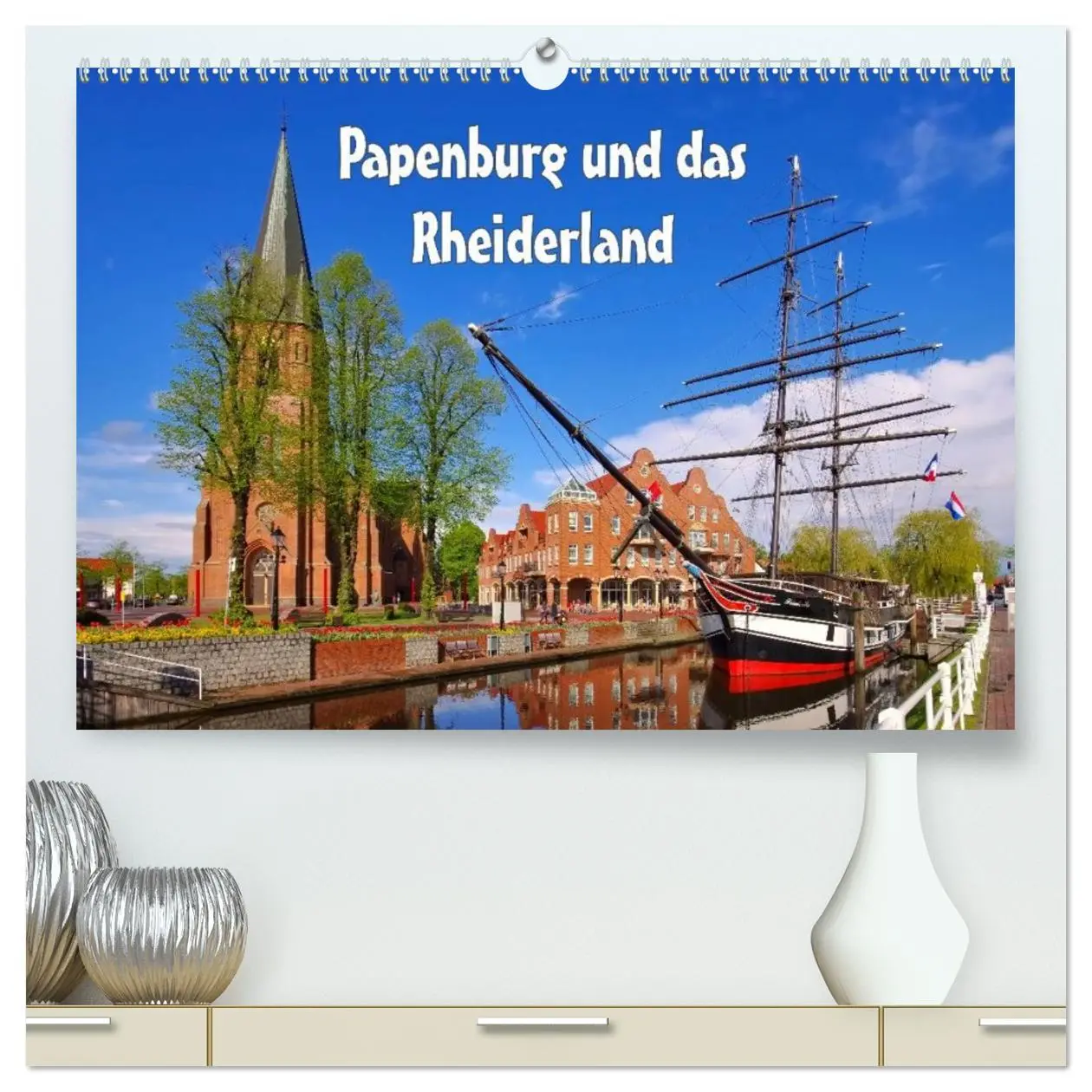 Cover: 9783457969939 | Papenburg und das Rheiderland (hochwertiger Premium Wandkalender...