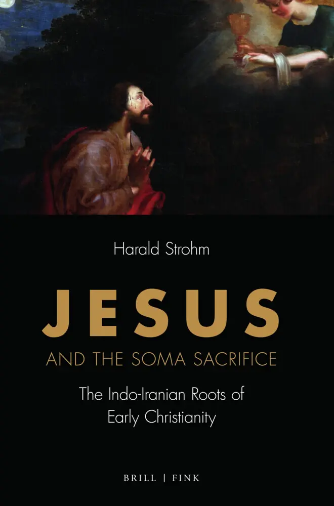 Cover: 9783770569939 | Jesus and the Soma Sacrifice | Harald Strohm | Buch | X | Englisch