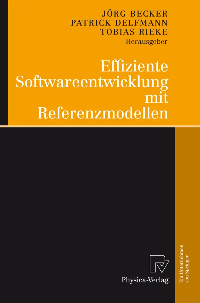 Cover: 9783790819939 | Effiziente Softwareentwicklung mit Referenzmodellen | Becker (u. a.)