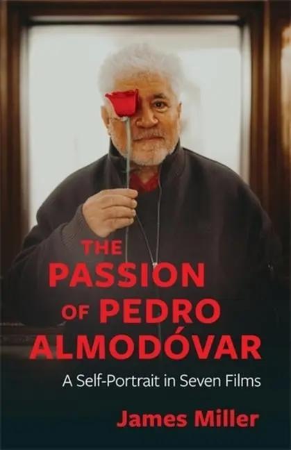 Cover: 9780231220040 | The Passion of Pedro Almodovar | A Self-Portrait in Seven Films | Buch