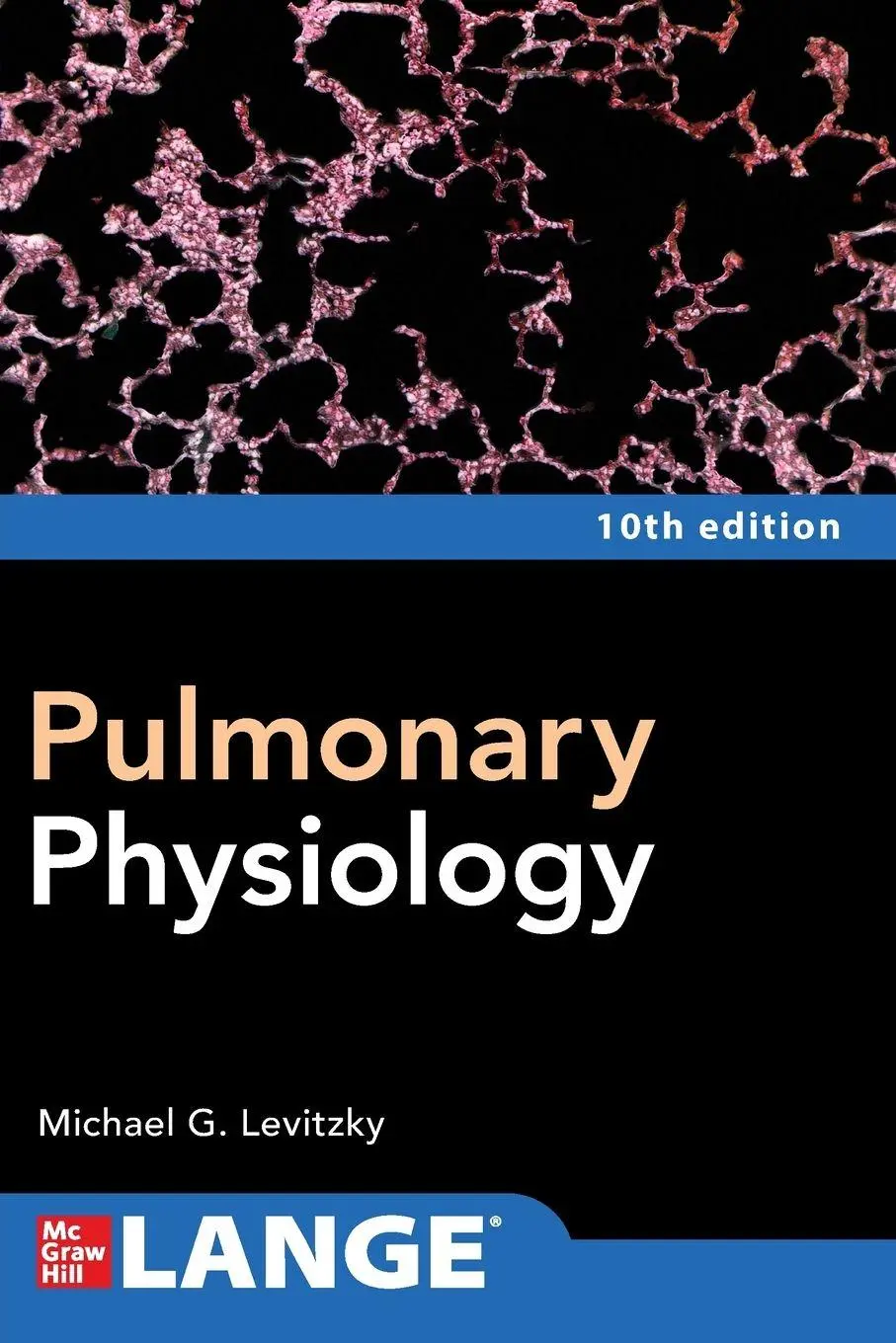 Cover: 9781264270040 | Pulmonary Physiology, Tenth Edition | Michael Levitzky | Taschenbuch
