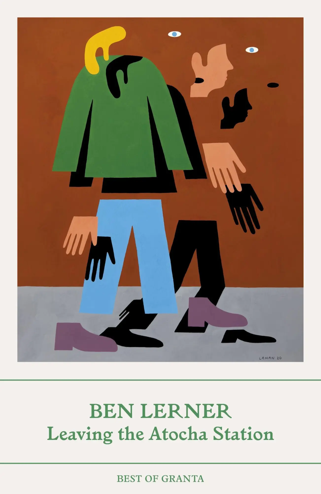Cover: 9781803510040 | Leaving the Atocha Station | Best of Granta | Ben Lerner | Taschenbuch