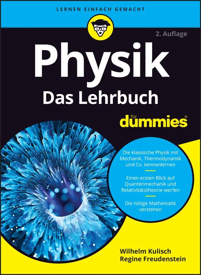 Cover: 9783527720040 | Physik für Dummies | Das Lehrbuch | Wilhelm Kulisch (u. a.) | Buch