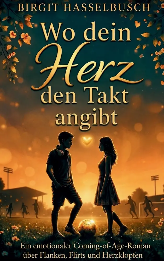 Cover: 9783692510040 | Wo dein Herz den Takt angibt | Ein emotionaler Coming-of-Age-Roman