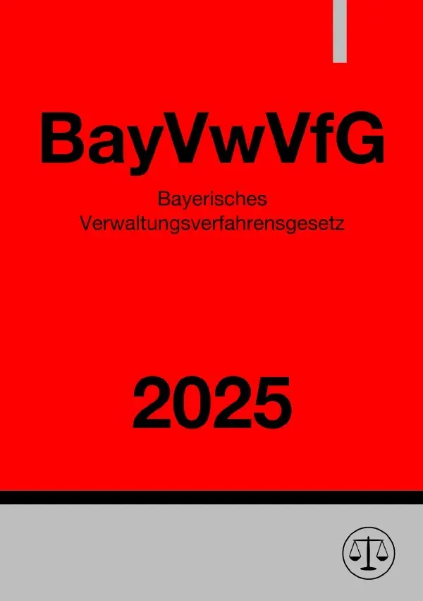 Cover: 9783818710040 | Bayerisches Verwaltungsverfahrensgesetz - BayVwVfG 2025 | Studier