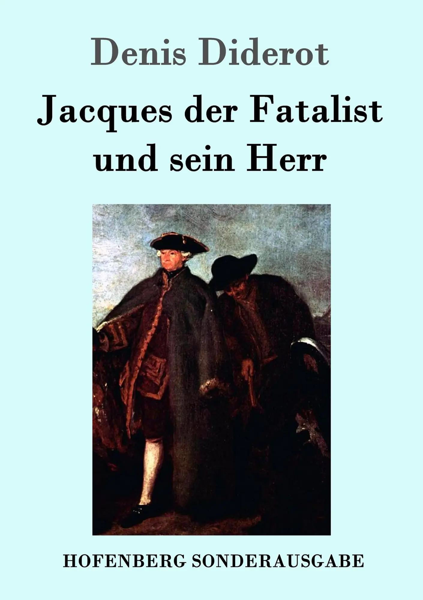 Cover: 9783843080040 | Jacques der Fatalist und sein Herr | Denis Diderot | Taschenbuch