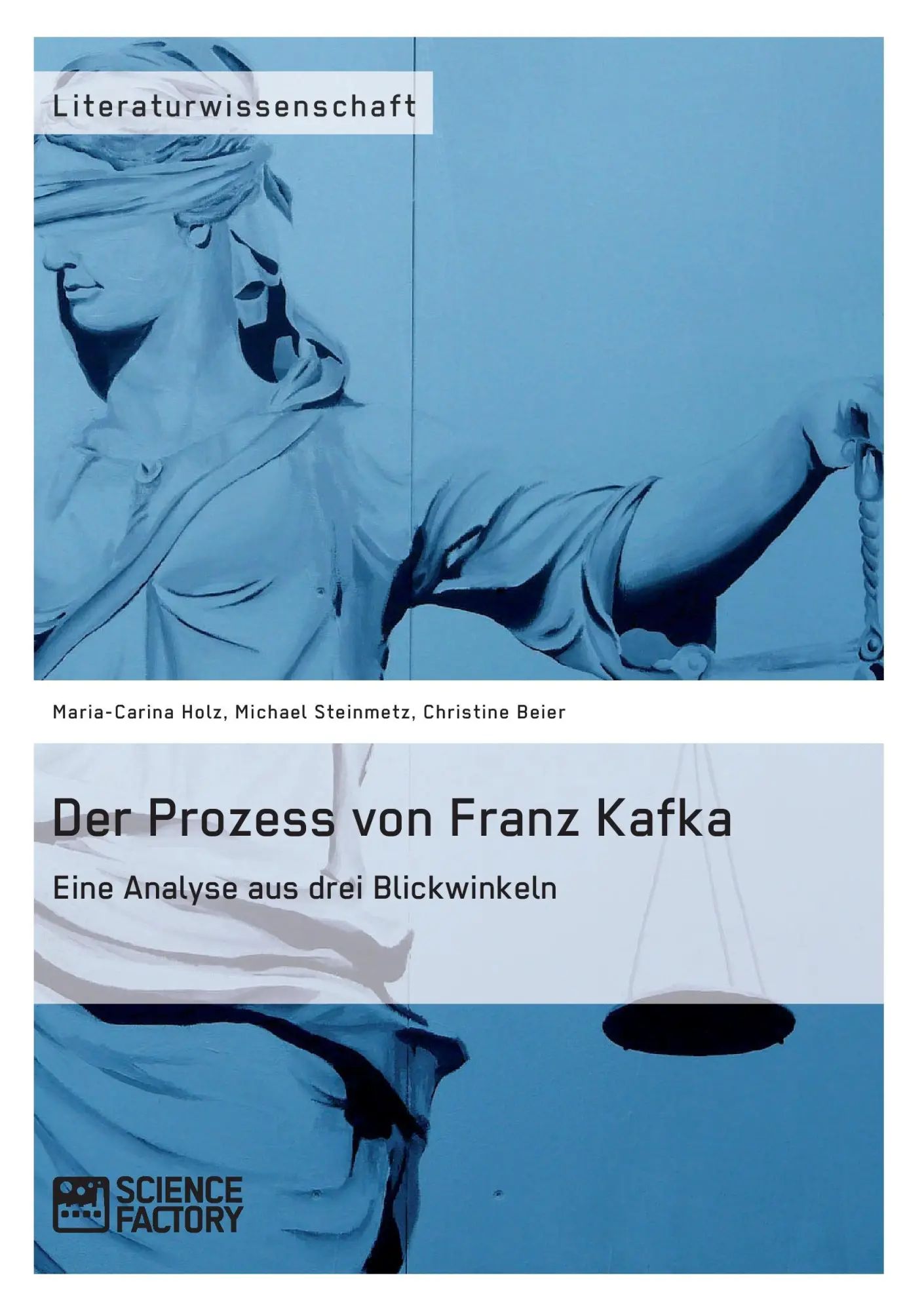 Cover: 9783956870040 | Der Prozess von Franz Kafka. Eine Analyse aus drei Blickwinkeln | Buch