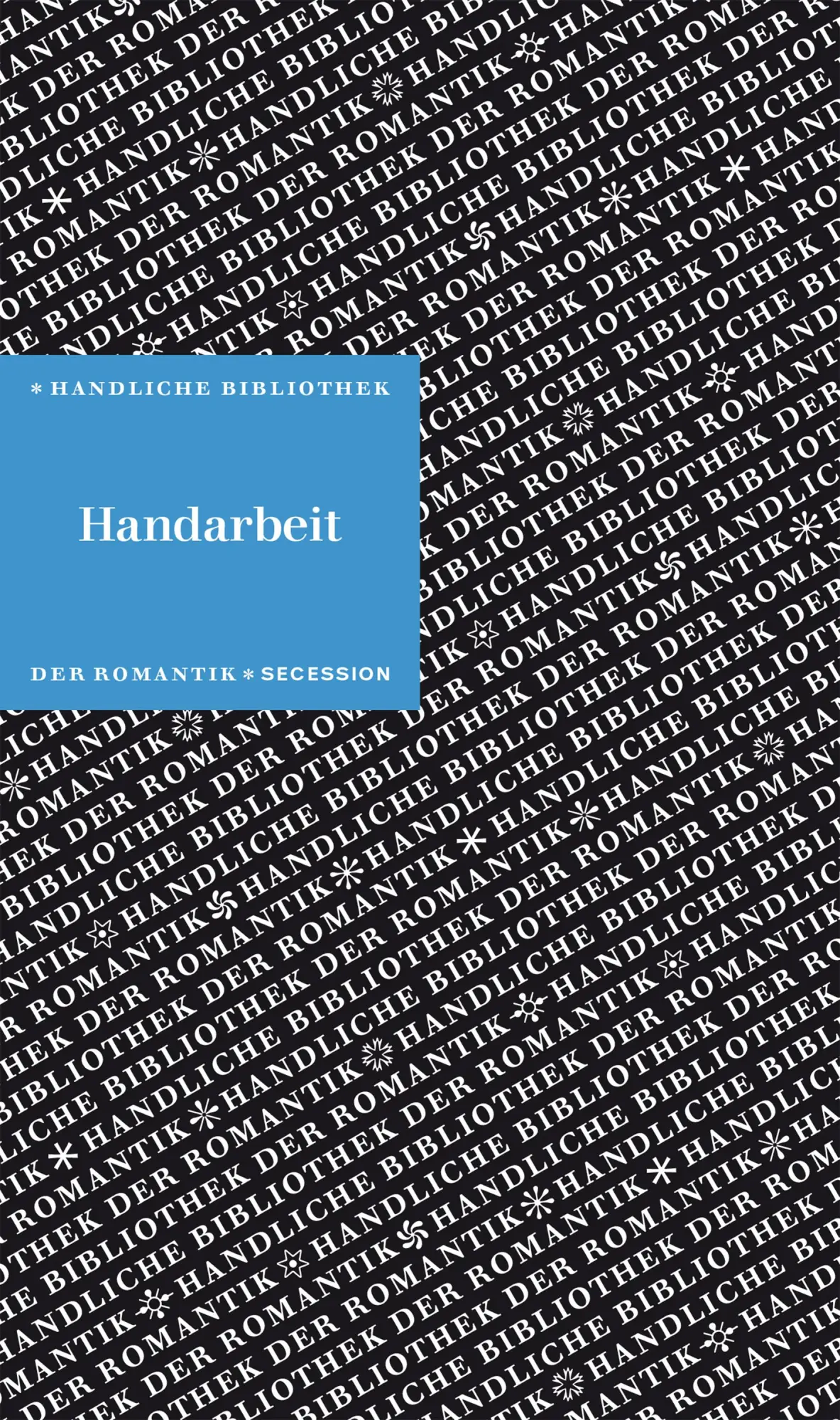 Cover: 9783966390040 | Handarbeit | Handliche Bibliothek der Romantik Band 5 | Holm | Buch