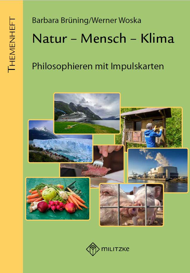 Cover: 9783967210040 | Natur - Mensch - Klima | Philosophieren mit Impulskarten | Taschenbuch