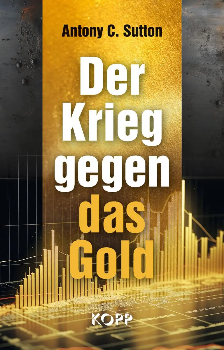 Cover: 9783989920040 | Der Krieg gegen das Gold | Antony C. Sutton | Buch | 288 S. | Deutsch