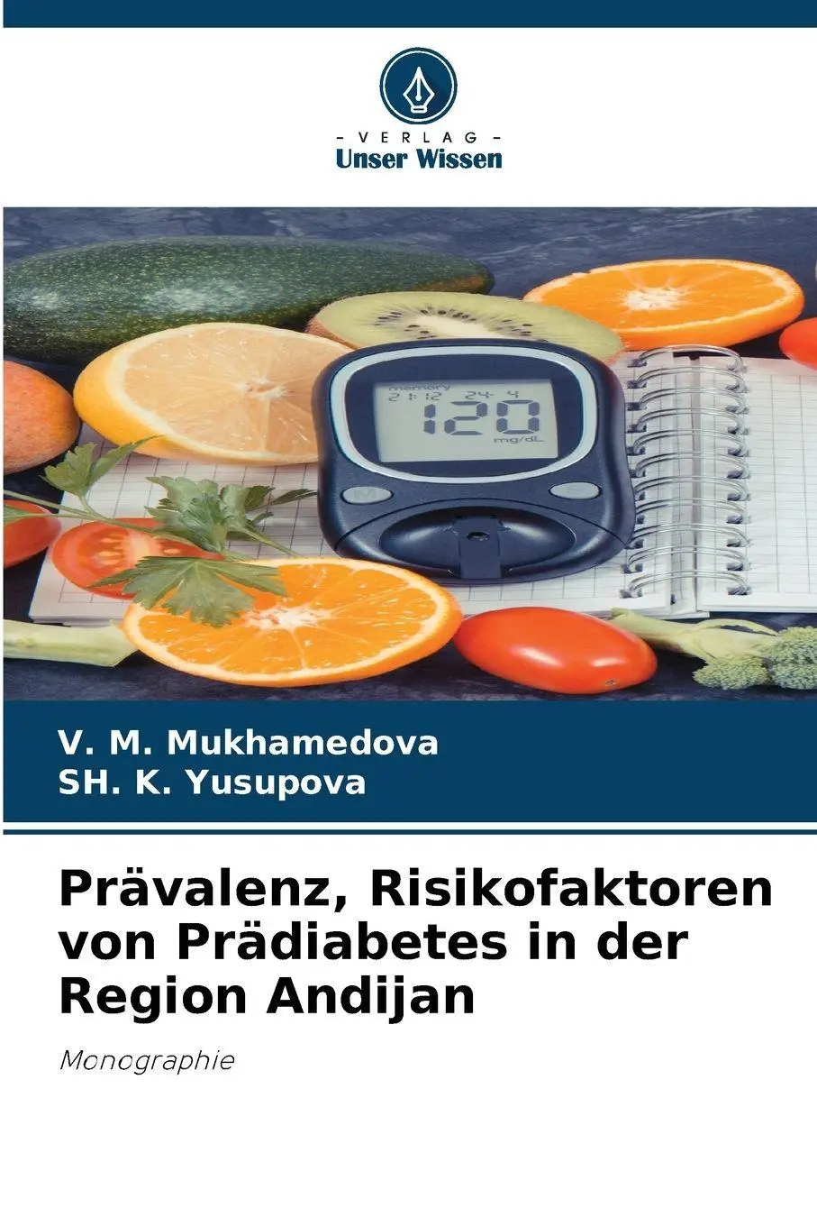 Prävalenz, Risikofaktoren von Prädiabetes in der Region Andijan