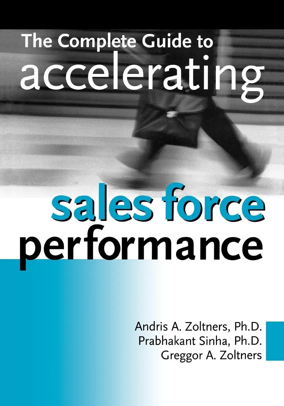 Cover: 9780814420140 | The Complete Guide to Accelerating Sales Force Performance | Buch