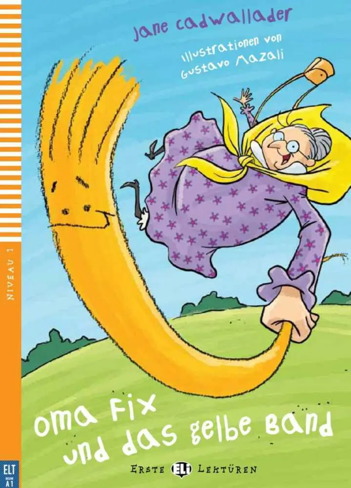 Cover: 9783125150140 | Oma Fix und das gelbe Band, m. Multi-ROM mit Video | Jane Cadwallader