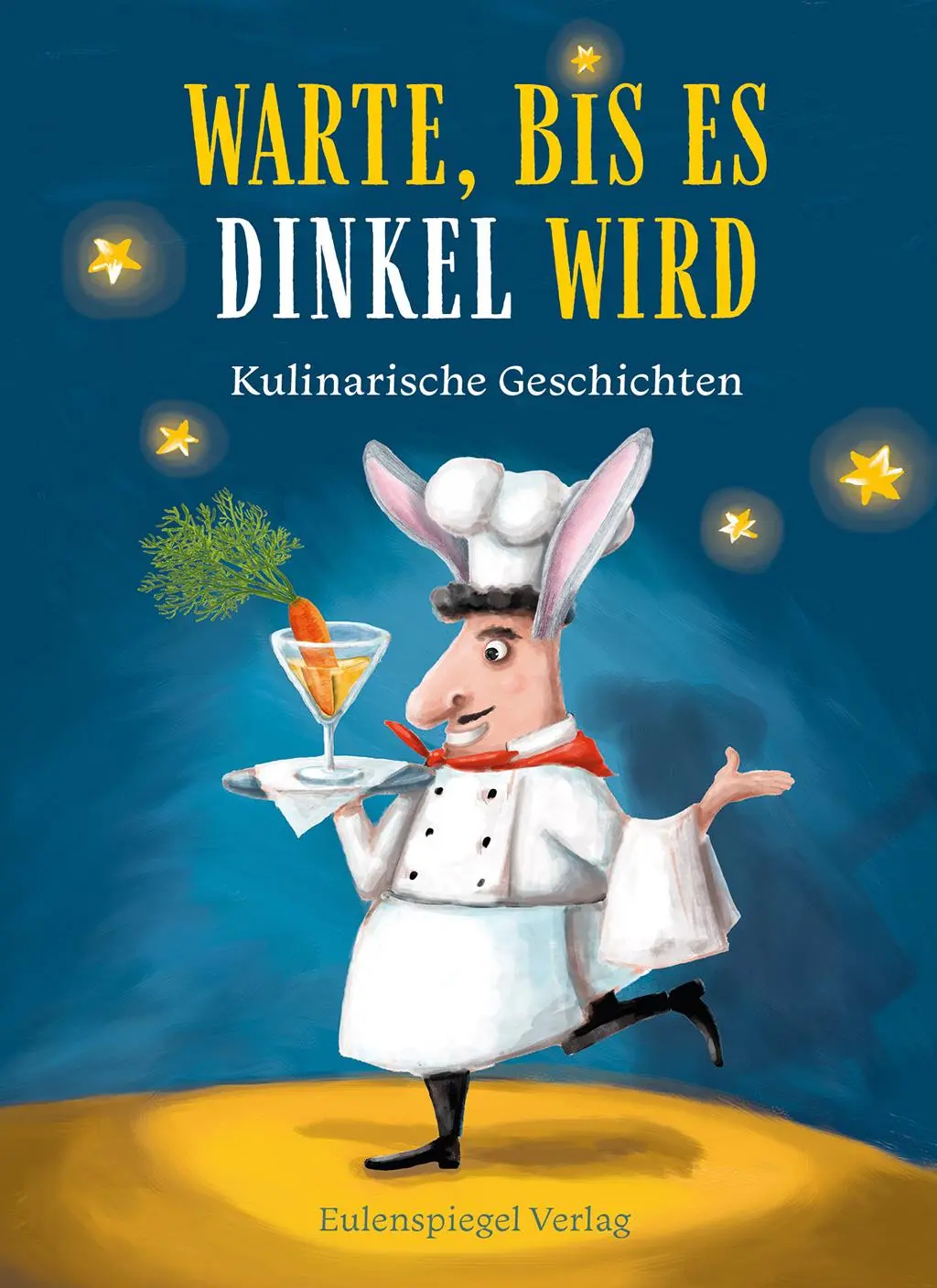 Cover: 9783359030140 | Warte, bis es dinkel wird | Kulinarische Geschichten | Buch | 128 S.