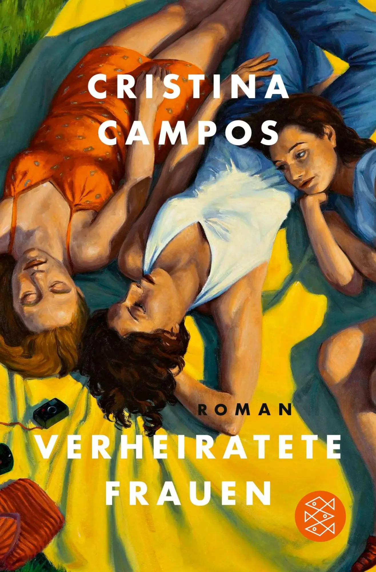 Cover: 9783596710140 | Verheiratete Frauen | Cristina Campos | Taschenbuch | 432 S. | Deutsch