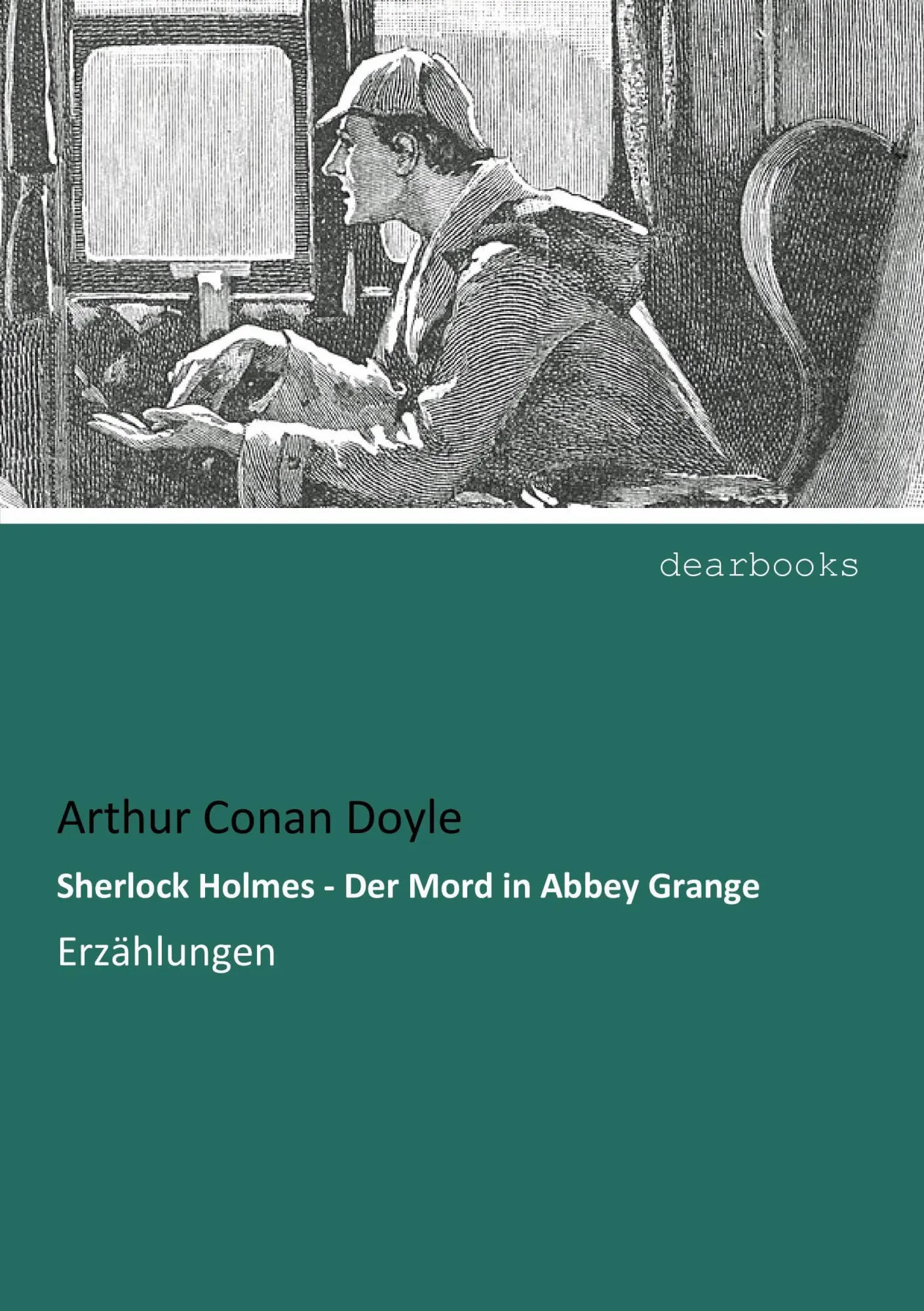 Cover: 9783965530140 | Sherlock Holmes - Der Mord in Abbey Grange | Erzählungen | Doyle