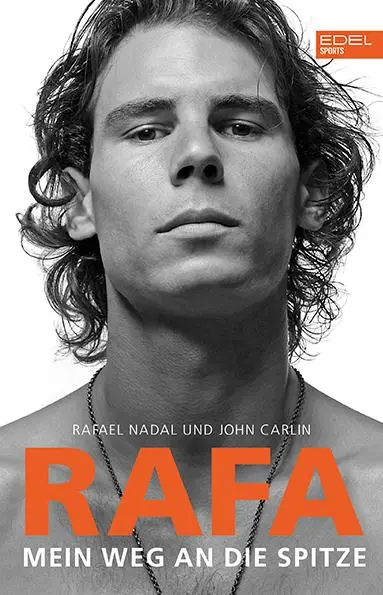 Cover: 9783985880140 | Rafa - Mein Weg an die Spitze | Die Autobiografie von Rafael Nadal