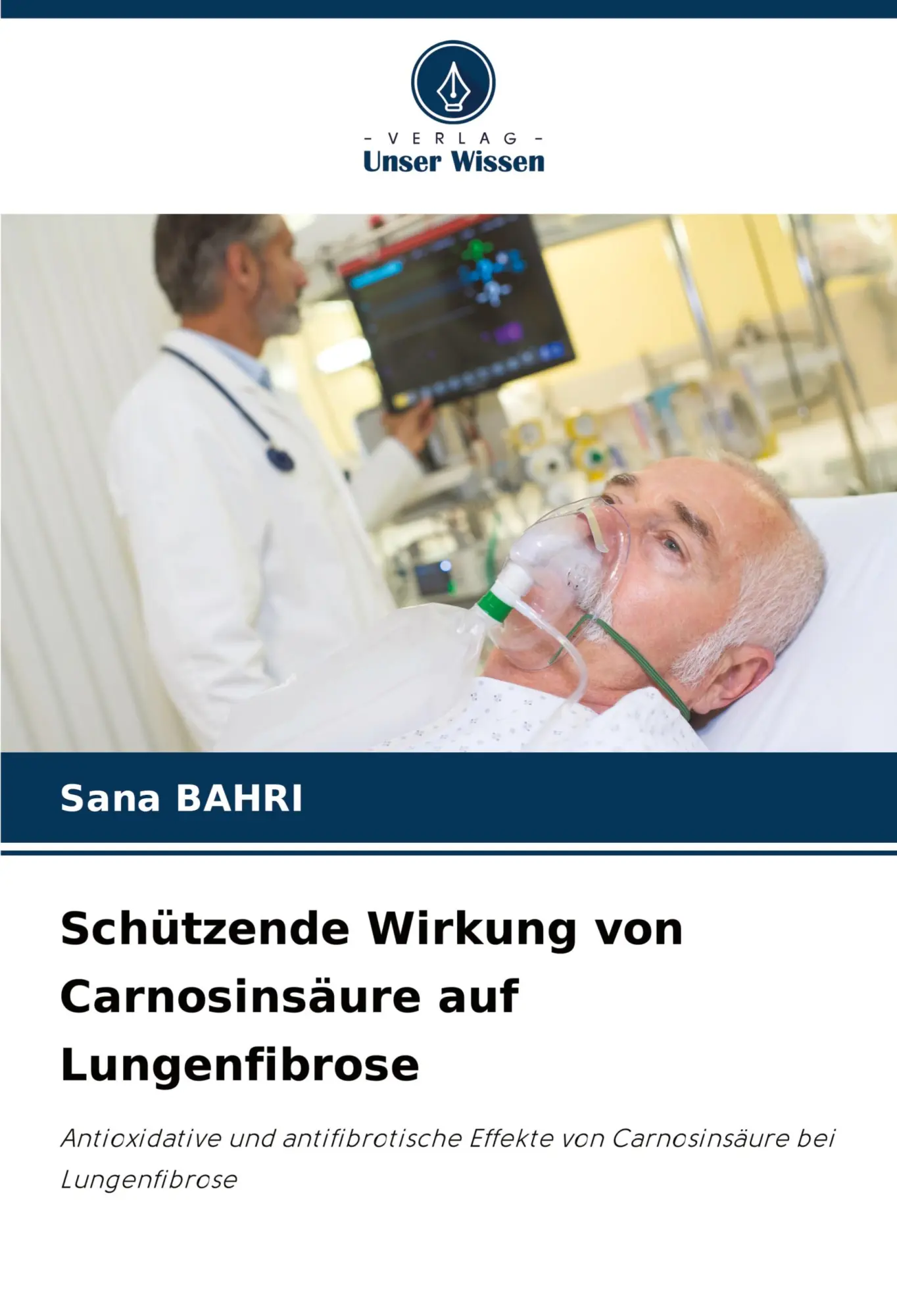 Cover: 9786205730140 | Schützende Wirkung von Carnosinsäure auf Lungenfibrose | Sana Bahri