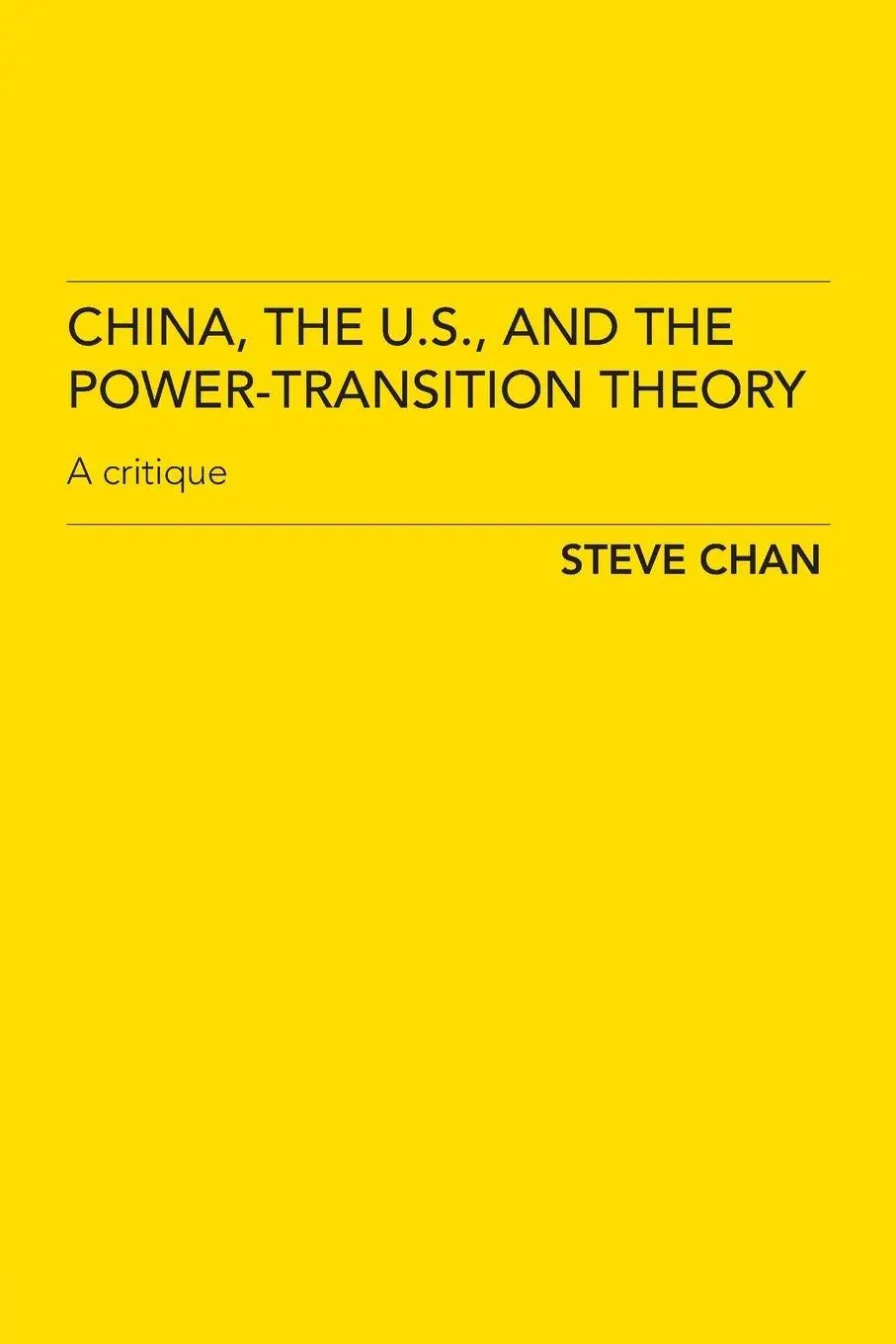 Cover: 9780415440240 | China, the US and the Power-Transition Theory | A Critique | Chan