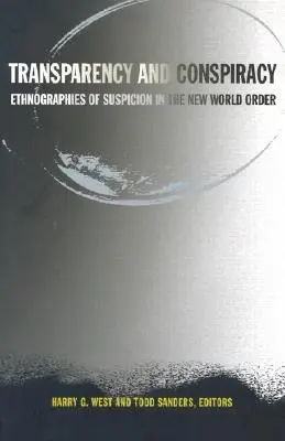 Cover: 9780822330240 | Transparency and Conspiracy | Harry G West | Taschenbuch | Englisch
