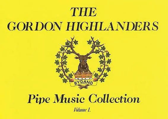 Cover: 9781846090240 | The Gordon Highlanders Pipe Music Collection, Volume I | Peter Graham