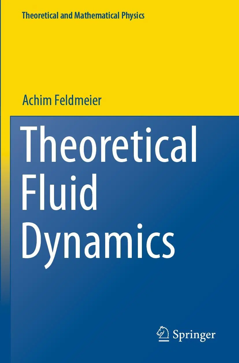 Cover: 9783030310240 | Theoretical Fluid Dynamics | Achim Feldmeier | Taschenbuch | xvi