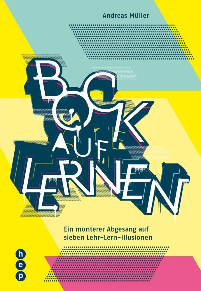 Cover: 9783035500240 | Bock auf Lernen | Andreas Müller | Taschenbuch | 144 S. | Deutsch