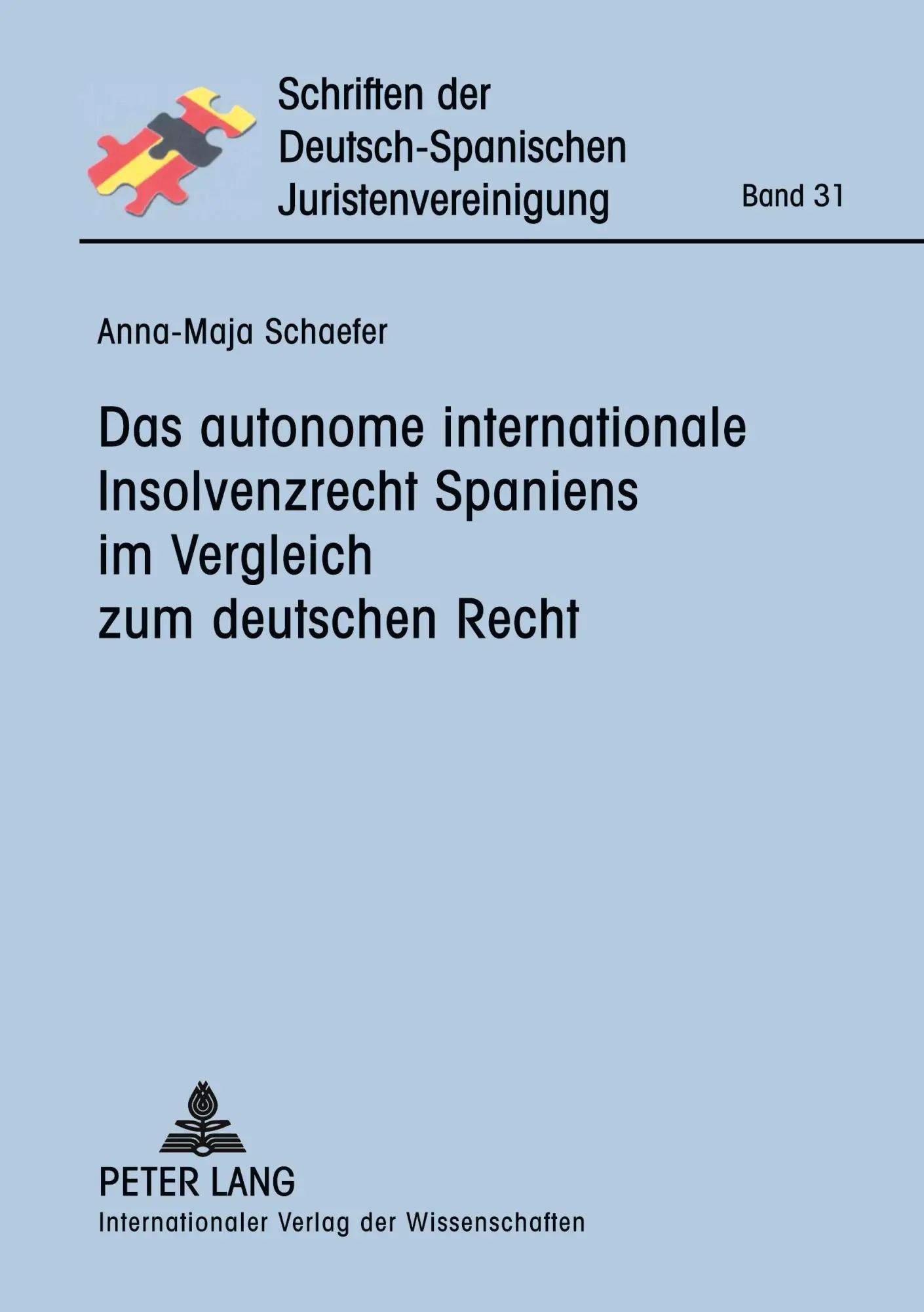 Cover: 9783631580240 | Das autonome internationale Insolvenzrecht Spaniens im Vergleich...