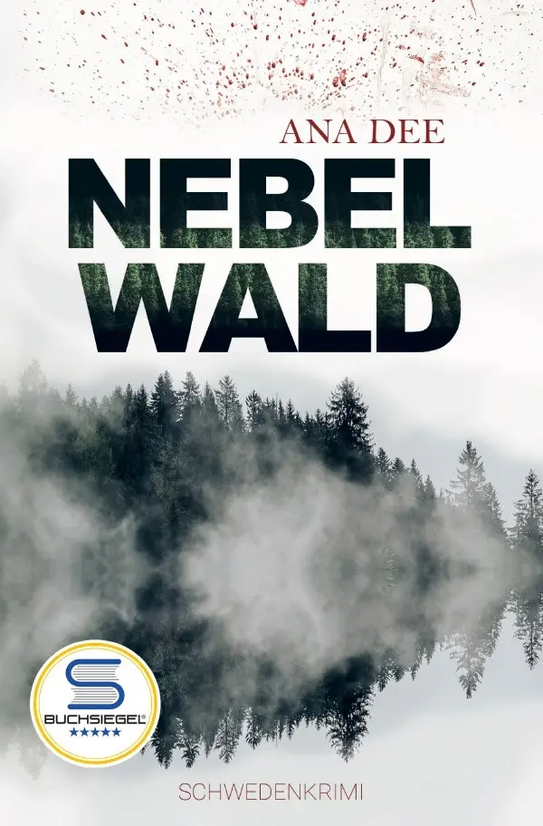 Cover: 9783759840240 | Nebelwald | Schweden-Krimi | Ana Dee | Taschenbuch | 280 S. | Deutsch