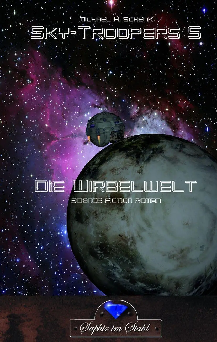 Cover: 9783962860240 | Sky-Trooper 5 | Die Wirbel-Welt | Michael Schenk | Buch | Deutsch
