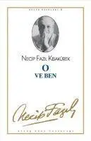 Cover: 9789758180240 | O ve Ben | Necip Fazil Kisakürek | Taschenbuch | Türkisch | 2016