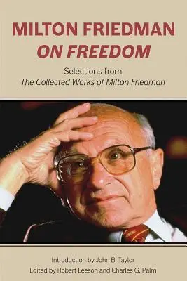 Cover: 9780817920340 | Milton Friedman on Freedom | Milton Friedman | Buch | Gebunden | 2017