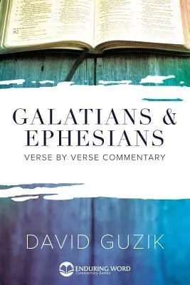 Cover: 9781565990340 | Galatians &amp; Ephesians Commentary | David Guzik | Taschenbuch | 2007