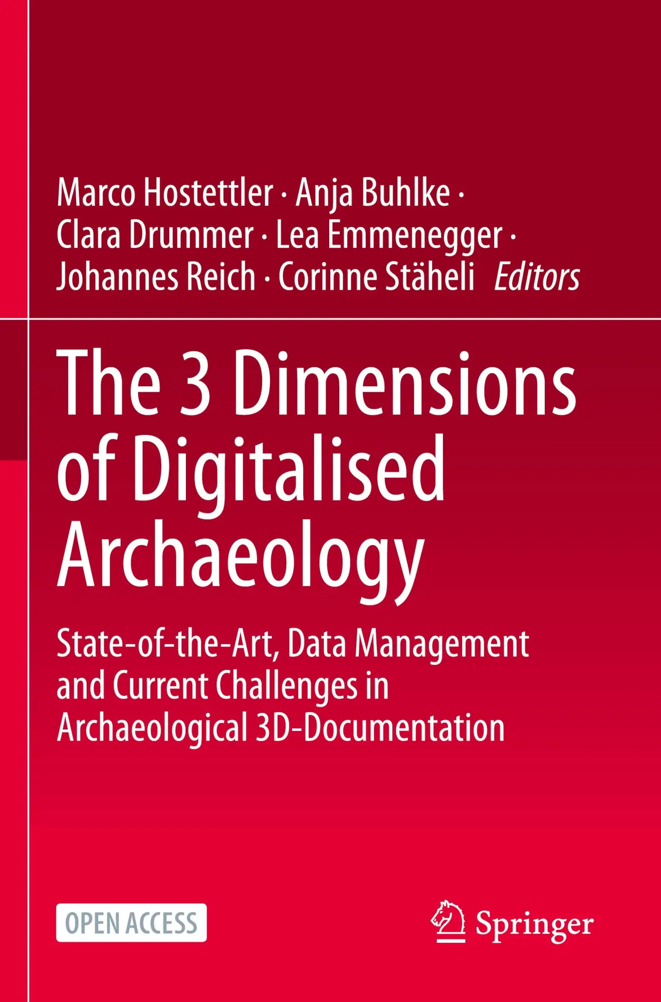 Cover: 9783031530340 | The 3 Dimensions of Digitalised Archaeology | Marco Hostettler (u. a.)