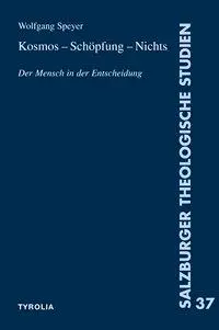 Cover: 9783702230340 | Kosmos - Schöpfung - Nichts | Der Mensch in der Entscheidung | Speyer